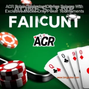 Read more about the article ACR Poker Celebrates iOS App Release With Exclusive Mobile  Only Poker Tournaments