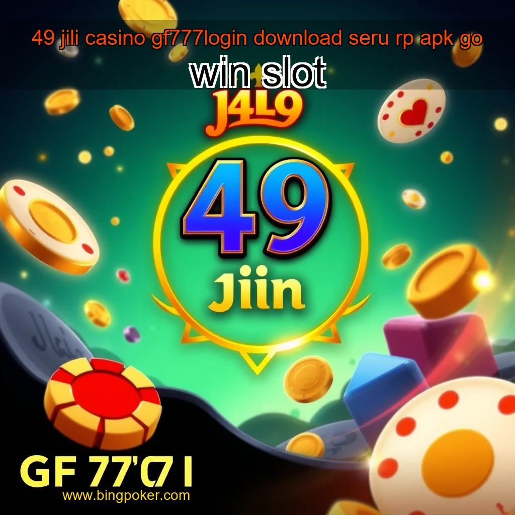 You are currently viewing 49 jili casino  gf777login  download seru rp  apk go win slot