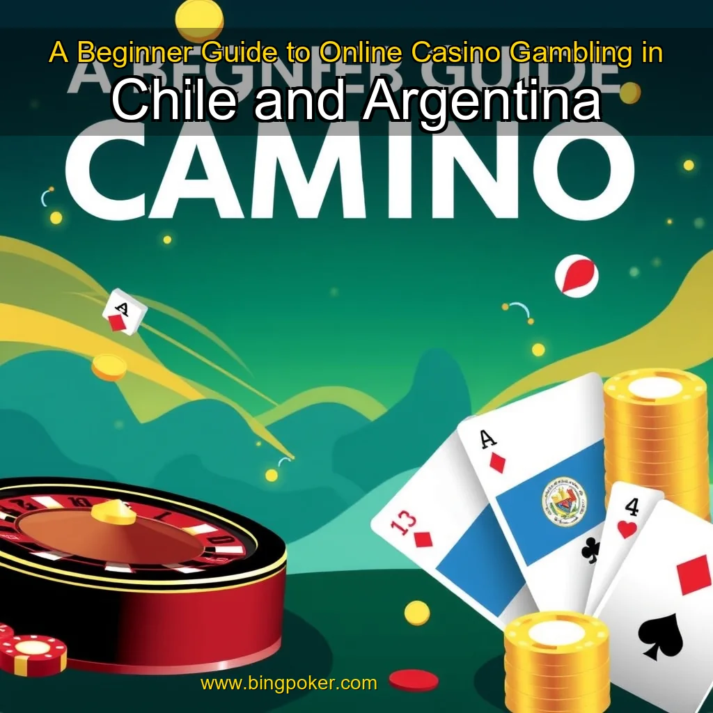 You are currently viewing A Beginner Guide to Online Casino Gambling in Chile and Argentina
