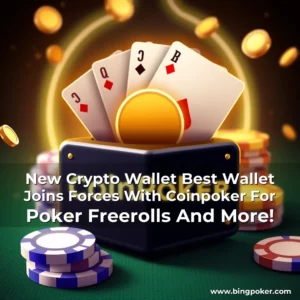 Read more about the article New Crypto Wallet Best Wallet Joins Forces With Coinpoker For Poker Freerolls And More!