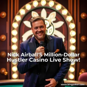Read more about the article Nick Airball’S Million-Dollar Hustler Casino Live Show!