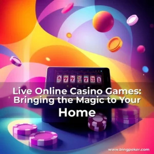 Read more about the article Live Online Casino Games: Bringing the Magic to Your Home