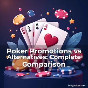 Artistic representation for Poker Promotions vs Alternatives: Complete Comparison