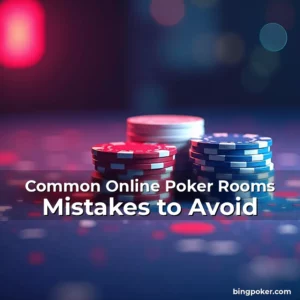 Artistic representation for Common Online Poker Rooms Mistakes to Avoid