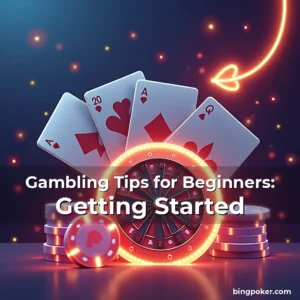 Artistic representation for Gambling Tips for Beginners: Getting Started