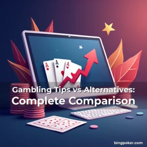 Artistic representation for Gambling Tips vs Alternatives: Complete Comparison