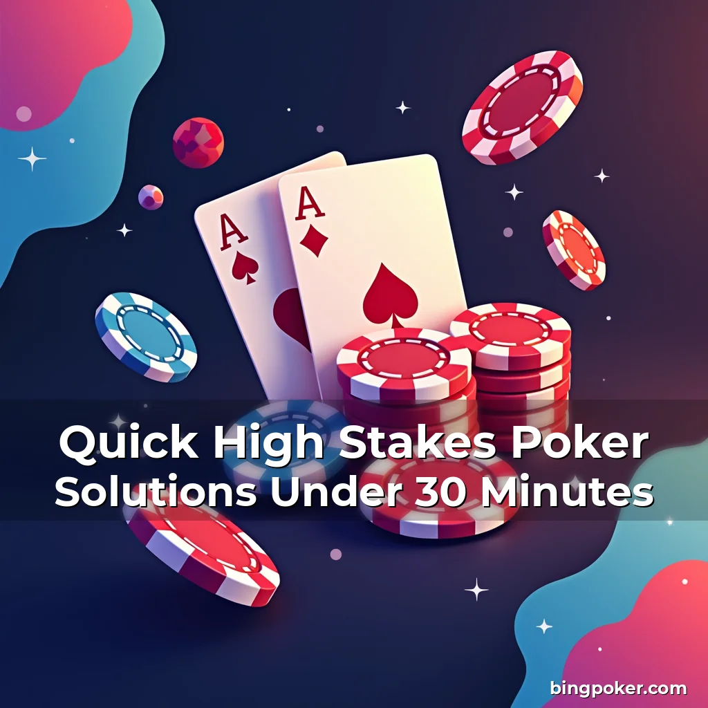 Artistic representation for Quick High Stakes Poker Solutions Under 30 Minutes