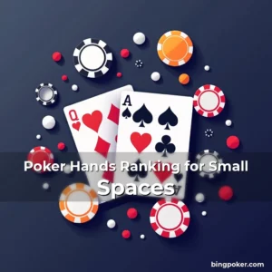 Artistic representation for Poker Hands Ranking for Small Spaces