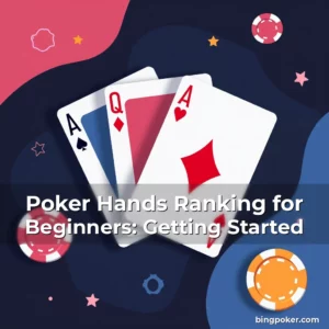 Artistic representation for Poker Hands Ranking for Beginners: Getting Started