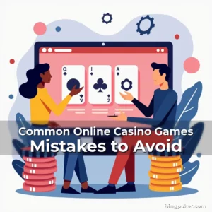 Artistic representation for Common Online Casino Games Mistakes to Avoid