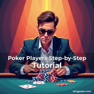 Artistic representation for Poker Players Step-by-Step Tutorial