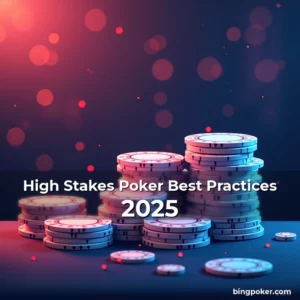 Artistic representation for High Stakes Poker Best Practices 2025