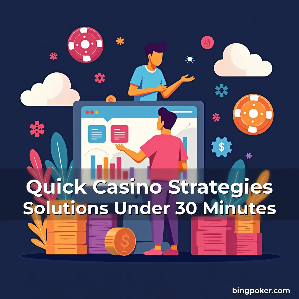 Artistic representation for Quick Casino Strategies Solutions Under 30 Minutes